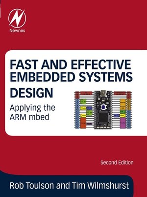 cover image of Fast and Effective Embedded Systems Design